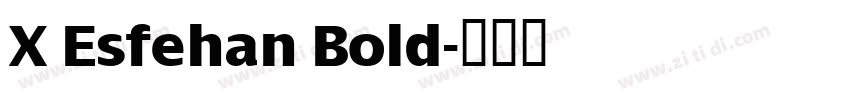 X Esfehan Bold字体转换